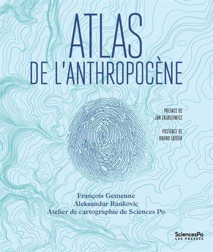 Atlas de l'anthropocène (Paperback)