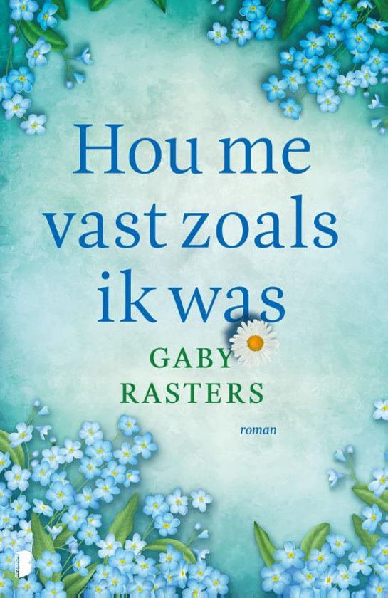 Hou me vast zoals ik was (Paperback)