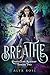 Breathe (Pirate Cove Academ...