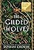 The Gilded Wolves (The Gild...