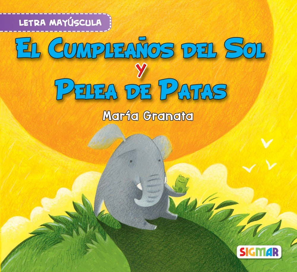 El cumpleaños del Sol - Pelea de Patas (Paperback)