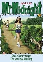 Mr.Midnight #54 : Cross-Country Creeps The Dead Are Watching (Paperback)