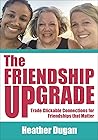 The Friendship Upgrade