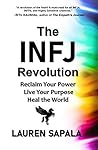 The INFJ Revolution: Reclaim Your Power, Live Your Purpose, Heal the World Book cover for The INFJ Revolution: Reclaim Your Power, Live Your Purpose, Heal the World