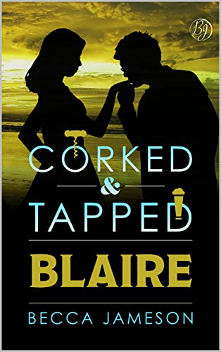 Blaire (Corked and Tapped, #9)