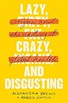 Lazy, Crazy, and Disgusting: Stigma and the Undoing of Global Health Book cover for Lazy, Crazy, and Disgusting: Stigma and the Undoing of Global Health