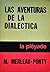 Las aventuras de la dialéctica