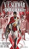 El príncipe del acero #1 by V.E. Schwab