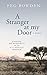 A Stranger at My Door: Find...
