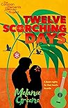 Twelve Scorching Days