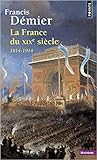 La France du XIXe siècle. 1814-1914