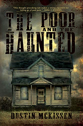 The Poor and the Haunted (Kindle Edition)