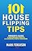 101 House Flipping Tips: In...