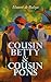 Cousin Betty & Cousin Pons: The Poor Relations Series