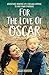 For the Love of Oscar