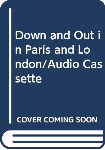 Down and Out in Paris and London