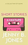 Short Stories: A ...