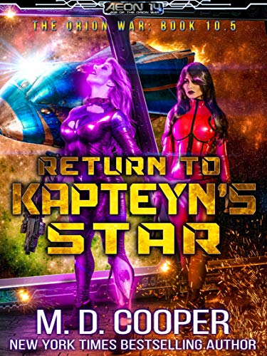 Return to Kapteyn's Star (Aeon 14: Tales of the Orion War #4)