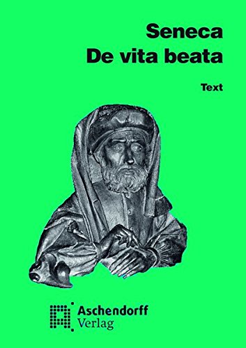 De vita beata. Text by Seneca