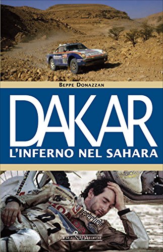 Dakar. L'inferno nel Sahara (Hardcover)