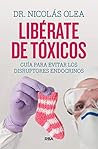 Libérate de tóxicos