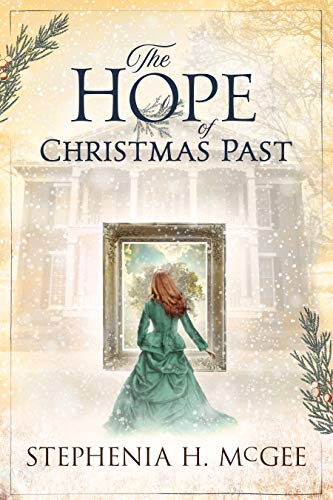 The Hope of Christmas Past (Kindle Edition)