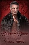 The Beastly Duke