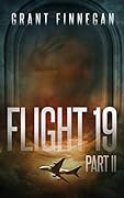 Flight 19, Part II
