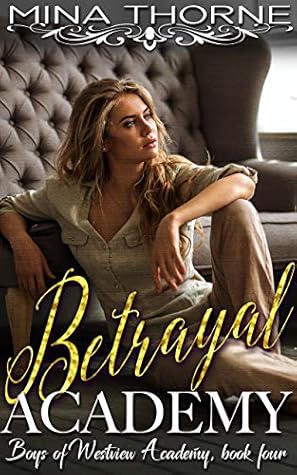 Betrayal Academy (The Boys of Westview Academy #4)