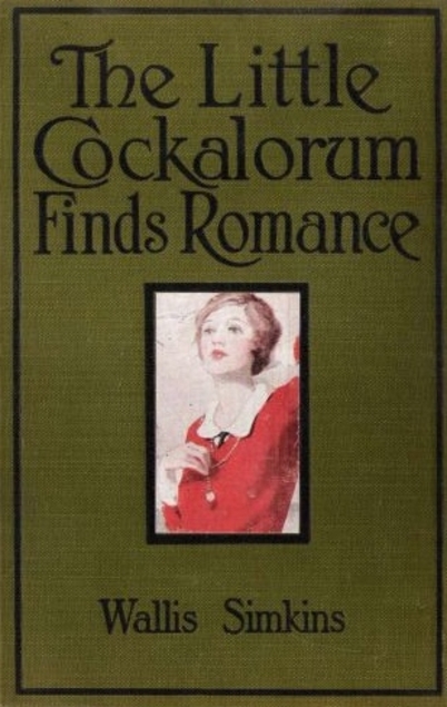 The Little Cockalorum Finds Romance (Hardcover)