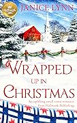 Wrapped Up In Christmas