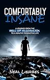 Comfortably Insane by Neal Linares