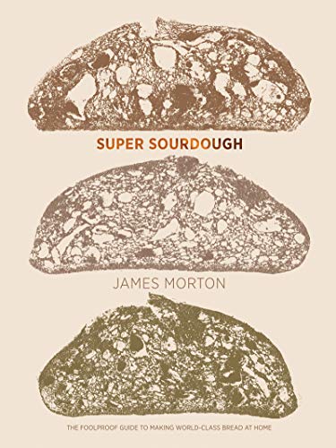 Super Sourdough (Kindle Edition)