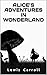 ALICE’S ADVENTURES IN WONDERLAND