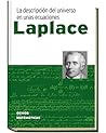Genios de las matematicas: Laplace, La descripción del universo en unas ecuaciones