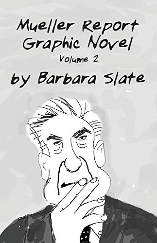 Mueller Report Graphic Novel: Volume 2 (Paperback)