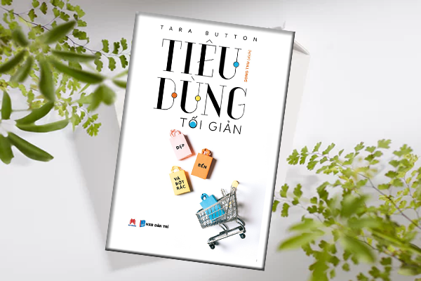 Tiêu dùng tối giản (Paperback)