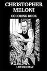 Christopher Meloni Coloring Book: Legendary Law and Order and Famous Oz Star, Acclaimed Hollywood Actor and Iconic Producer Inspired Adult Coloring Book