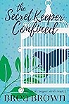 The Secret Keeper Confined (The Secret Keeper, #2)