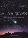 Star Maps for Southern Africa: An Easy Guide to the Night Skies