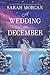 A Wedding in December: A Christmas Romance