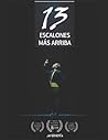 Trece escalones m�s arriba.