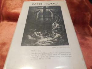Ecco Homo! Behold the Man! Day By Day Cosmic Wireless with an Addenda of Prescience (Unknown Binding)