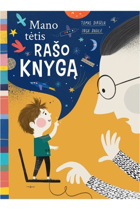 Mano tėtis rašo knygą (Paperback)