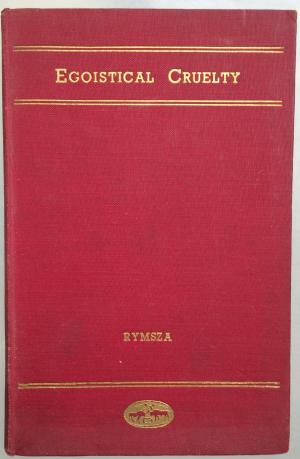 The Theory of Egotistical Cruelty (Hardcover)