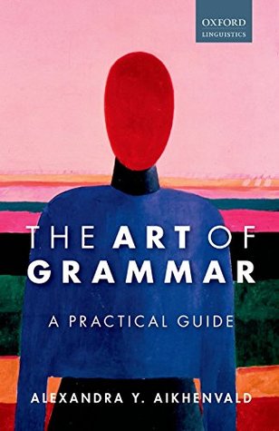 The Art of Grammar: A Practical Guide (Hardcover)