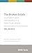 The Broken Estate: Journalism and Democracy in a Post-Truth World (BWB Texts)