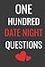 One Hundred Date Night Ques...