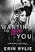 Wanting to Love You (Houston's Finest Book 3)