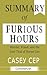 Summary of Furious Hours: Casey Cep - Murder, Fraud, and the Last Trial of Harper Lee
